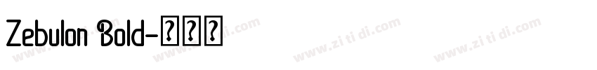 Zebulon Bold字体转换